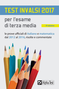 Test_Invalsi_2017_Per_L`esame_Di_Terza_Media_Le_Prove_Ufficiali_Di_Italiano_E_Matematica_Dal_20..._-2017_Borgonovo_Paola